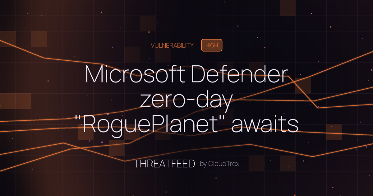 Microsoft Defender zero-day "RoguePlanet" awaits patch after disclosure