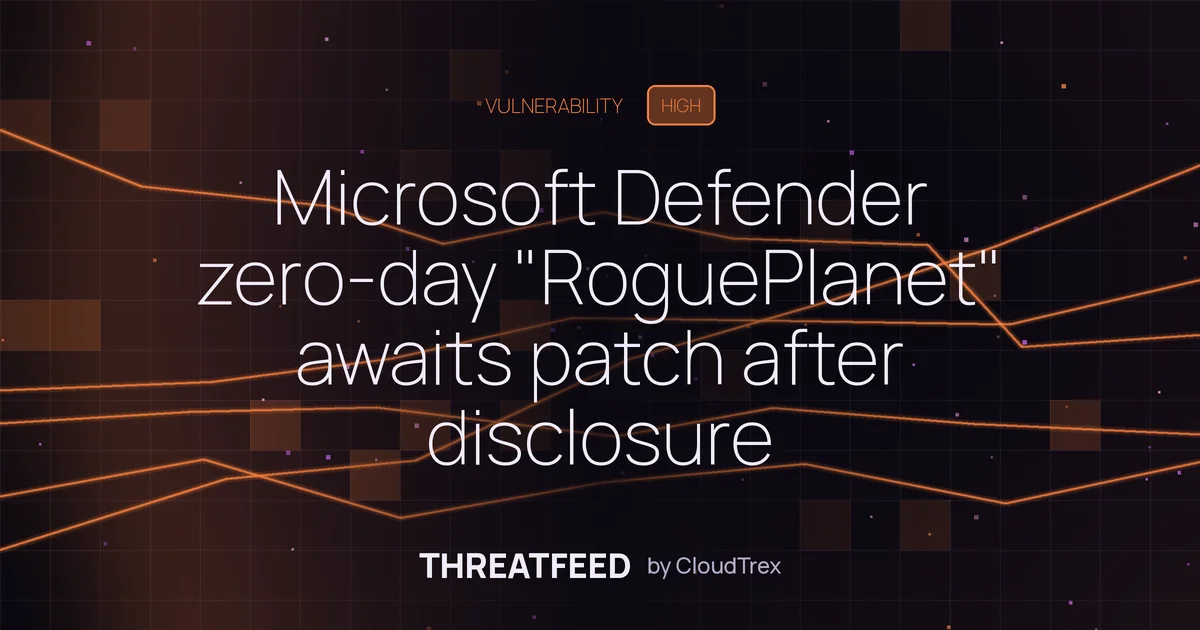 Microsoft Defender zero-day "RoguePlanet" awaits patch after disclosure
