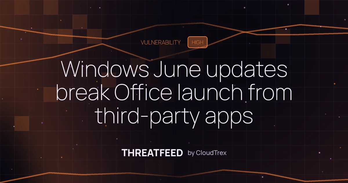 Windows June updates break Office launch from third-party apps