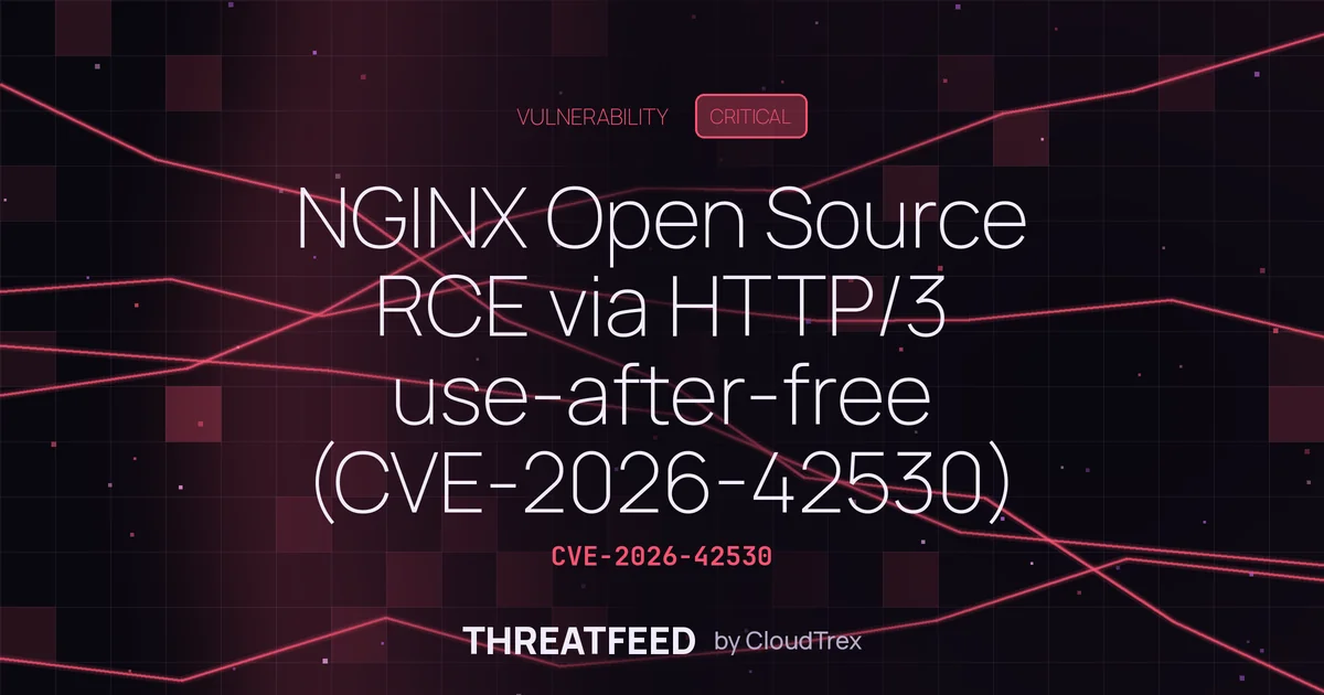 NGINX Open Source RCE via HTTP/3 use-after-free (CVE-2026-42530)