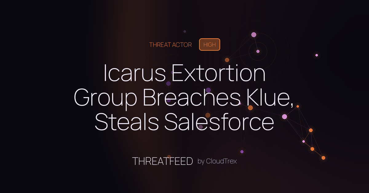 Icarus Extortion Group Breaches Klue, Steals Salesforce OAuth Tokens