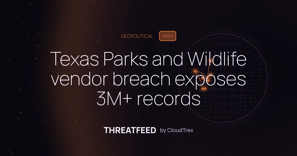 Texas Parks and Wildlife vendor breach exposes 3M+ records