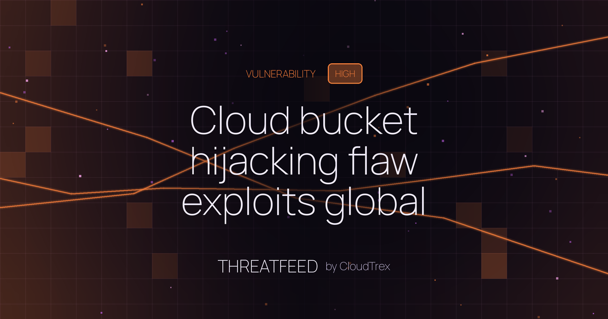 Cloud bucket hijacking flaw exploits global namespace across AWS, Azure, GCP