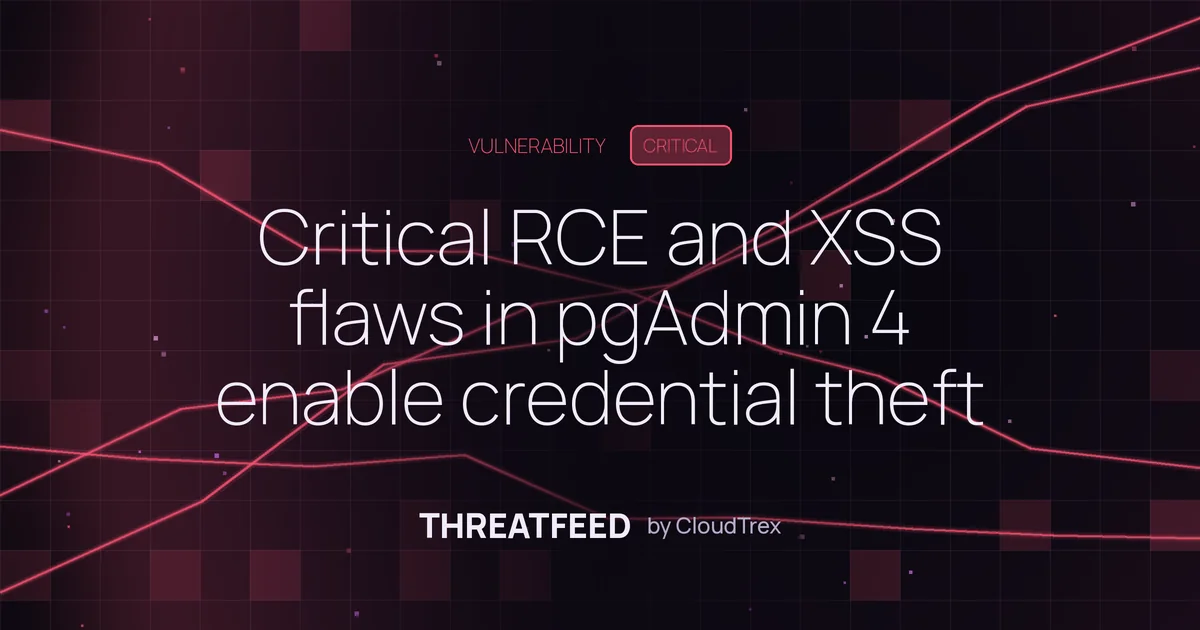 Critical RCE and XSS flaws in pgAdmin 4 enable credential theft
