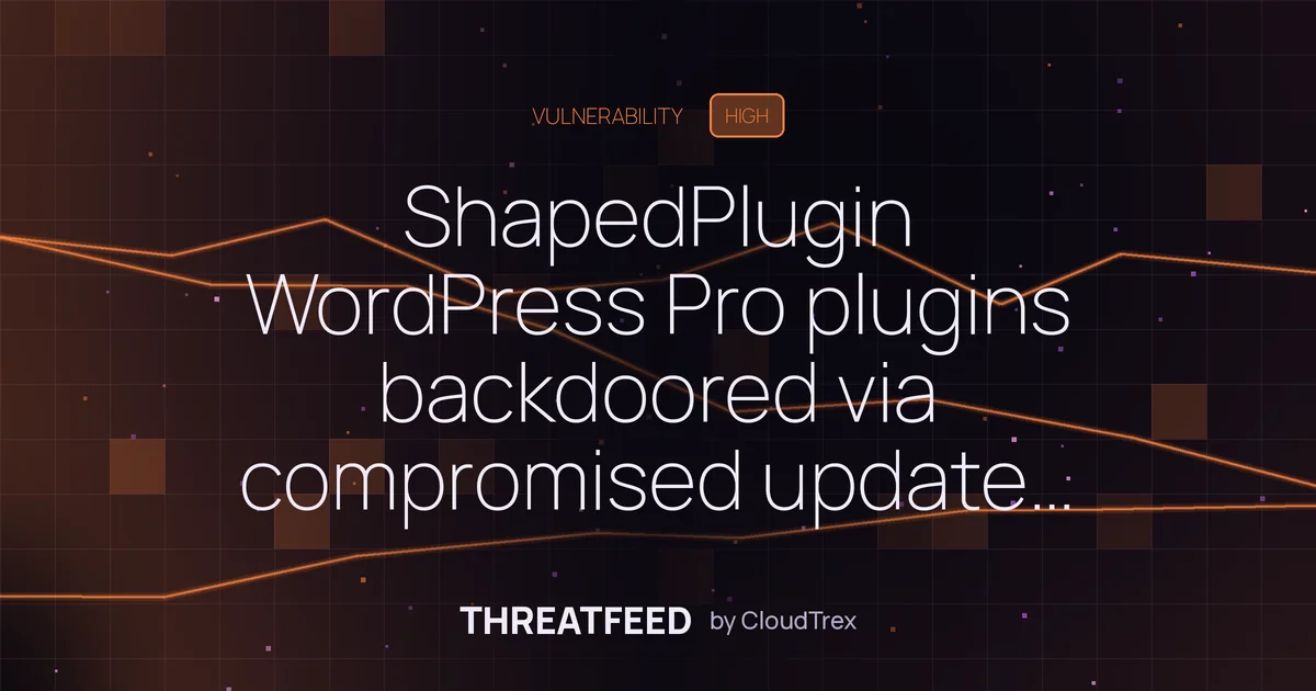 ShapedPlugin WordPress Pro plugins backdoored via compromised update channel