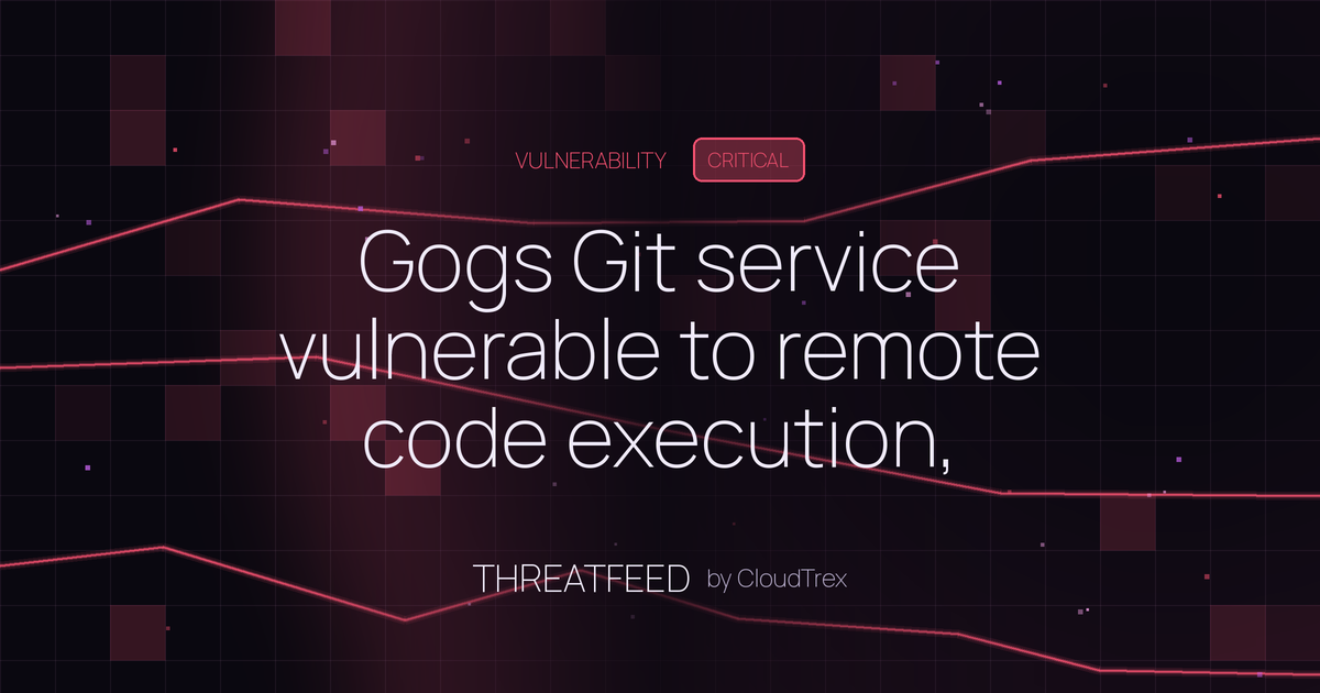 Gogs Git service vulnerable to remote code execution, patch immediately