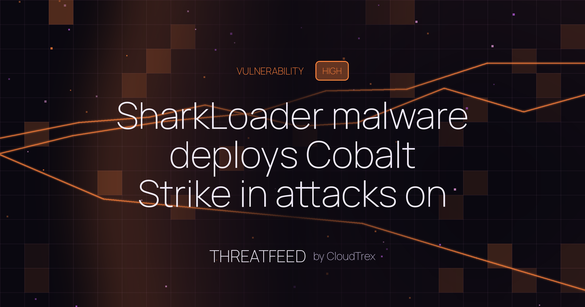 SharkLoader malware deploys Cobalt Strike in attacks on Asian governments