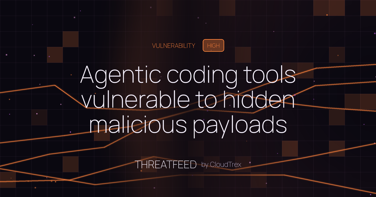 Agentic coding tools vulnerable to hidden malicious payloads in repos