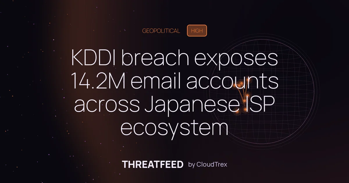 KDDI breach exposes 14.2M email accounts across Japanese ISP ecosystem