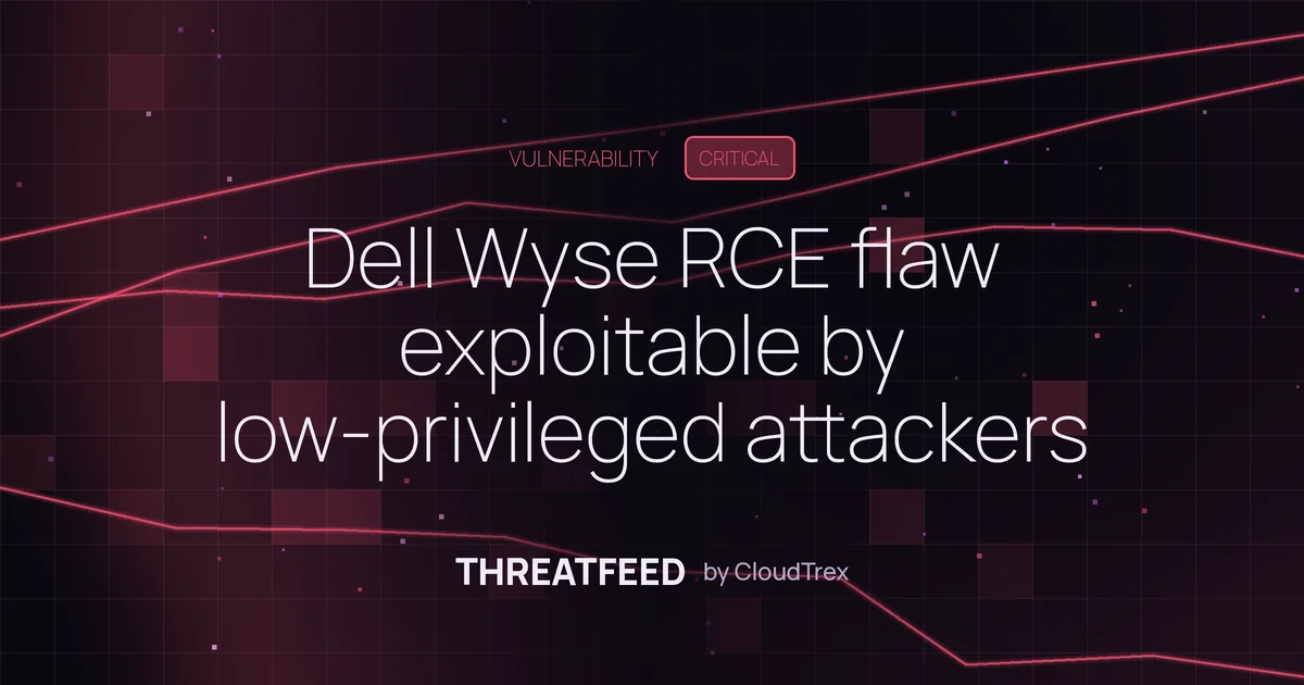 Dell Wyse RCE flaw exploitable by low-privileged attackers