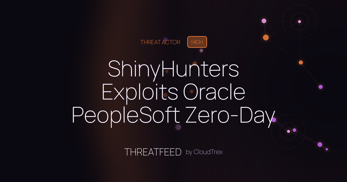 ShinyHunters Exploits Oracle PeopleSoft Zero-Day at NAIC