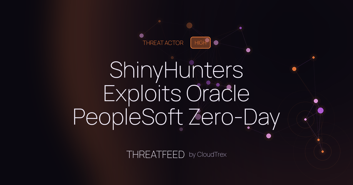 ShinyHunters Exploits Oracle PeopleSoft Zero-Day in Nissan Breach