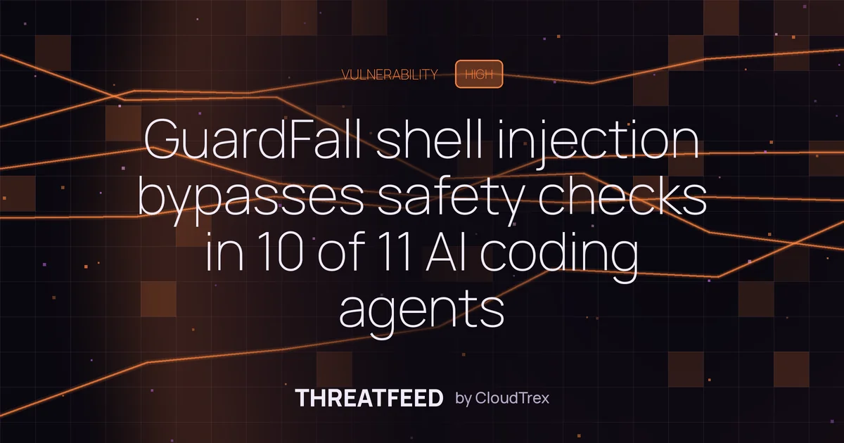 GuardFall shell injection bypasses safety checks in 10 of 11 AI coding agents