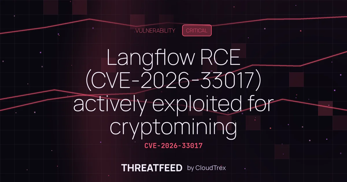 Langflow RCE (CVE-2026-33017) actively exploited for cryptomining