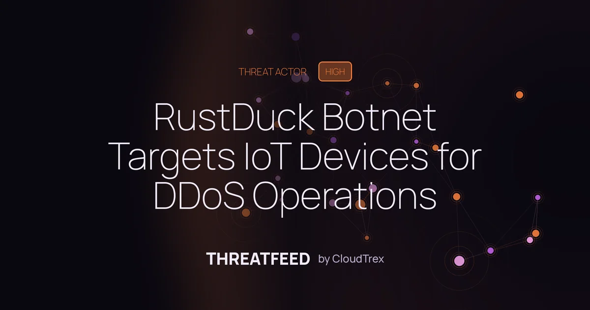 RustDuck Botnet Targets IoT Devices for DDoS Operations