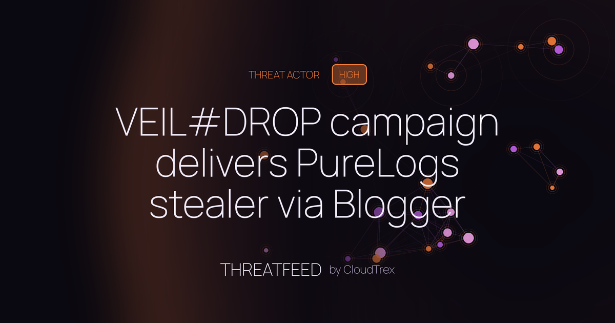 VEIL#DROP campaign delivers PureLogs stealer via Blogger pages