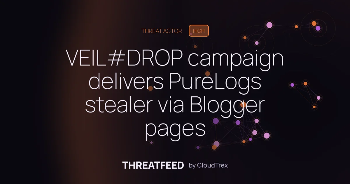 VEIL#DROP campaign delivers PureLogs stealer via Blogger pages