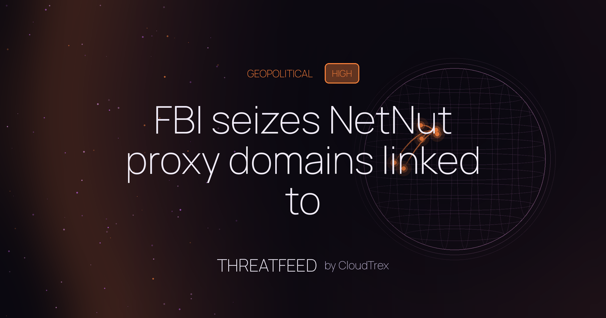 FBI seizes NetNut proxy domains linked to two-million-device botnet