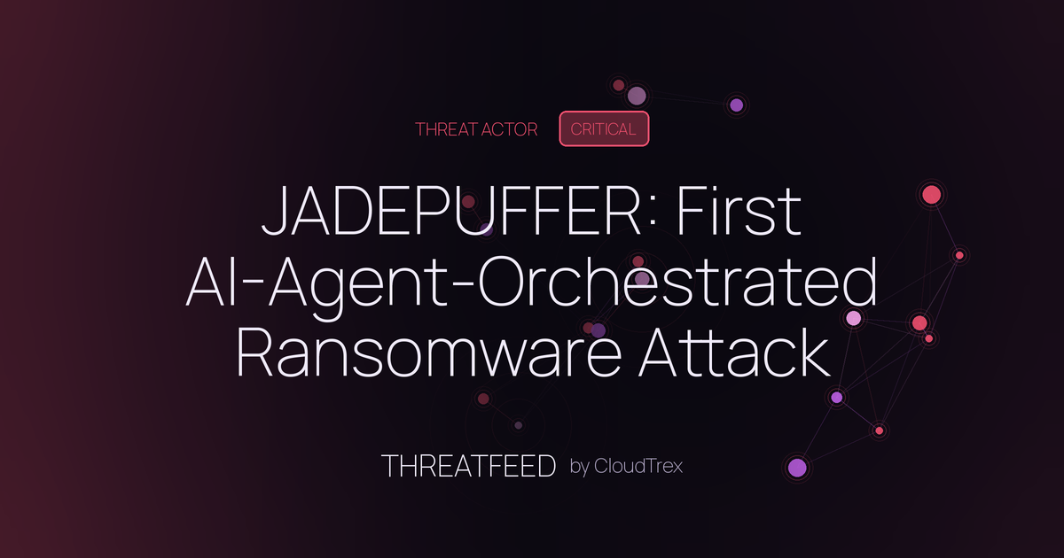 JADEPUFFER: First AI-Agent-Orchestrated Ransomware Attack