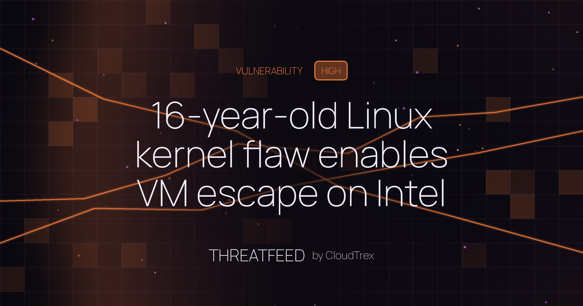 16-year-old Linux kernel flaw enables VM escape on Intel and AMD hosts