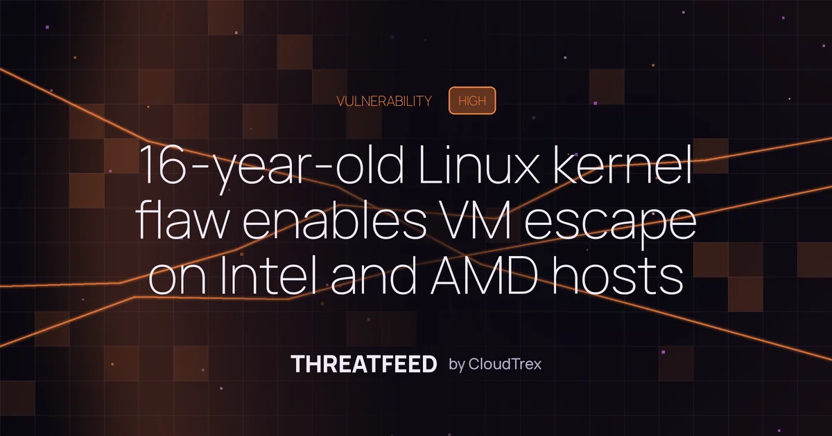 16-year-old Linux kernel flaw enables VM escape on Intel and AMD hosts