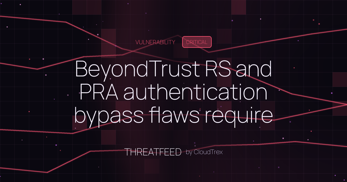 BeyondTrust RS and PRA authentication bypass flaws require patching