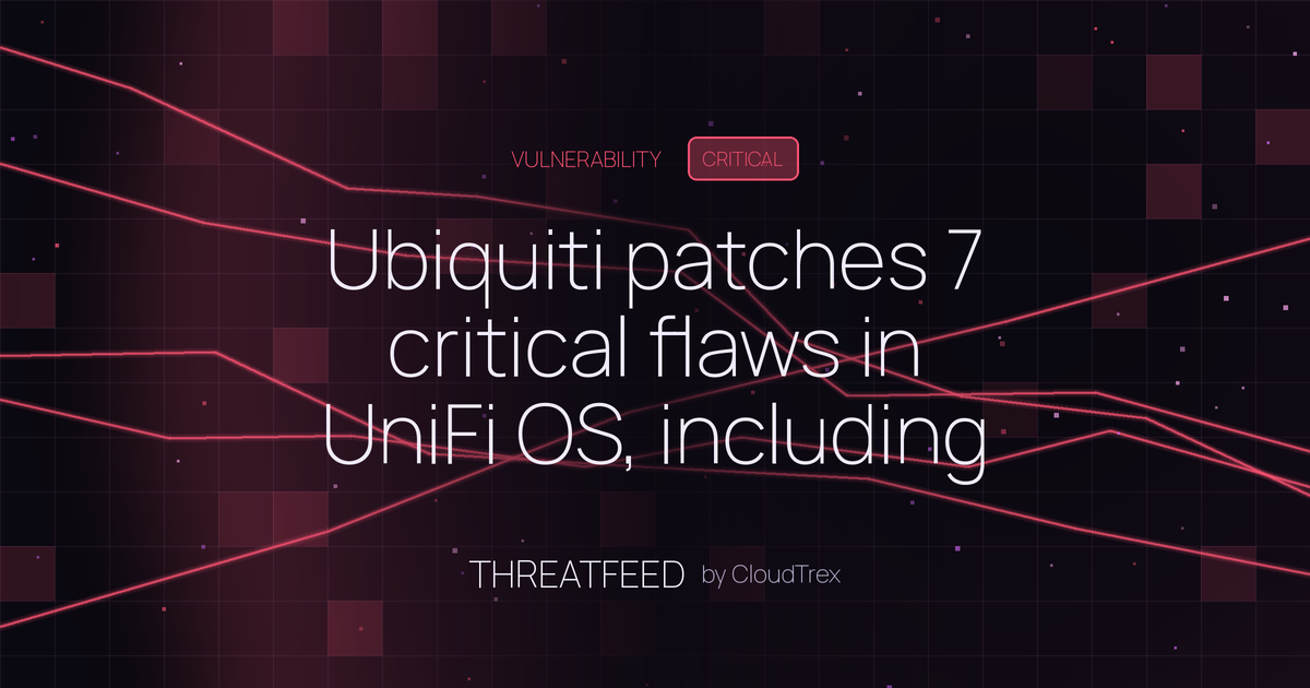 Ubiquiti patches 7 critical flaws in UniFi OS, including max-severity RCE