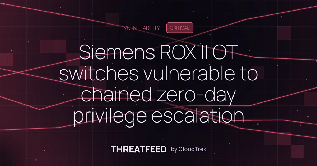 Siemens ROX II OT switches vulnerable to chained zero-day privilege escalation