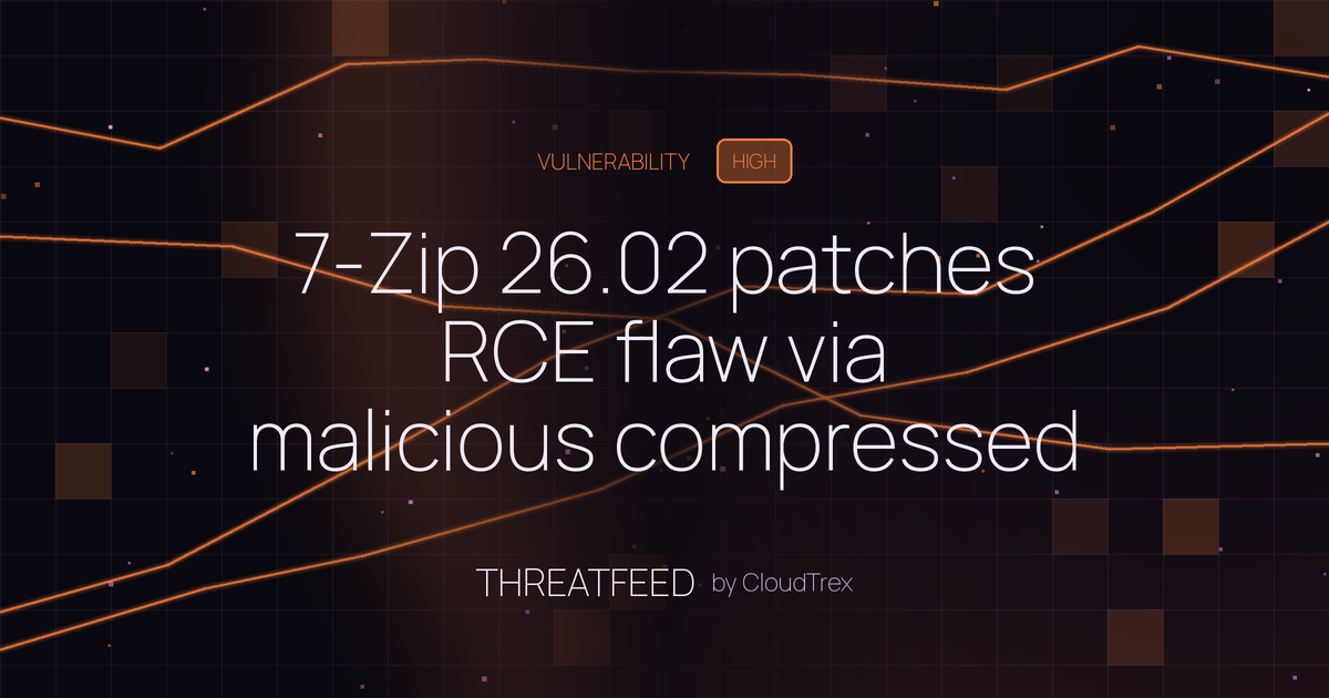 7-Zip 26.02 patches RCE flaw via malicious compressed files