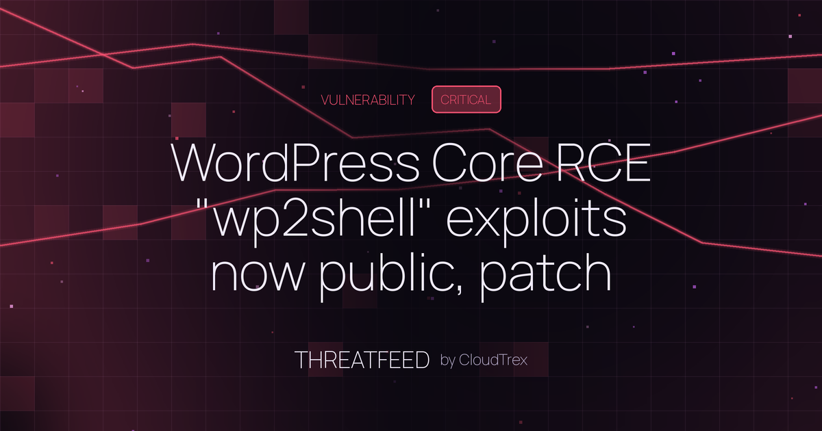 WordPress Core RCE "wp2shell" exploits now public, patch immediately