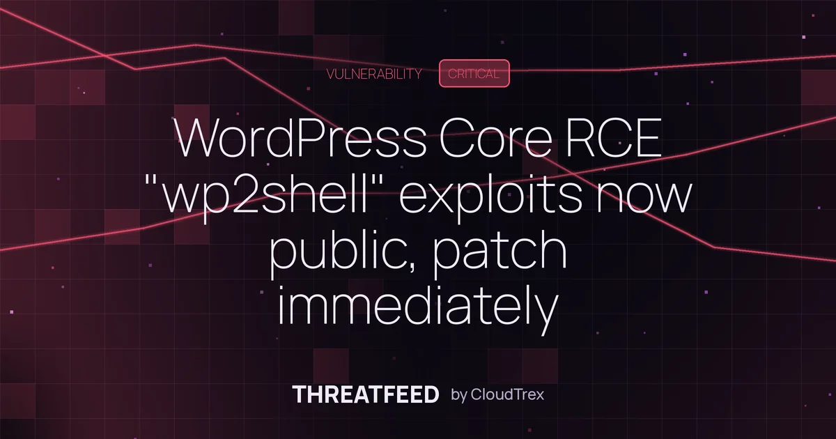 WordPress Core RCE "wp2shell" exploits now public, patch immediately