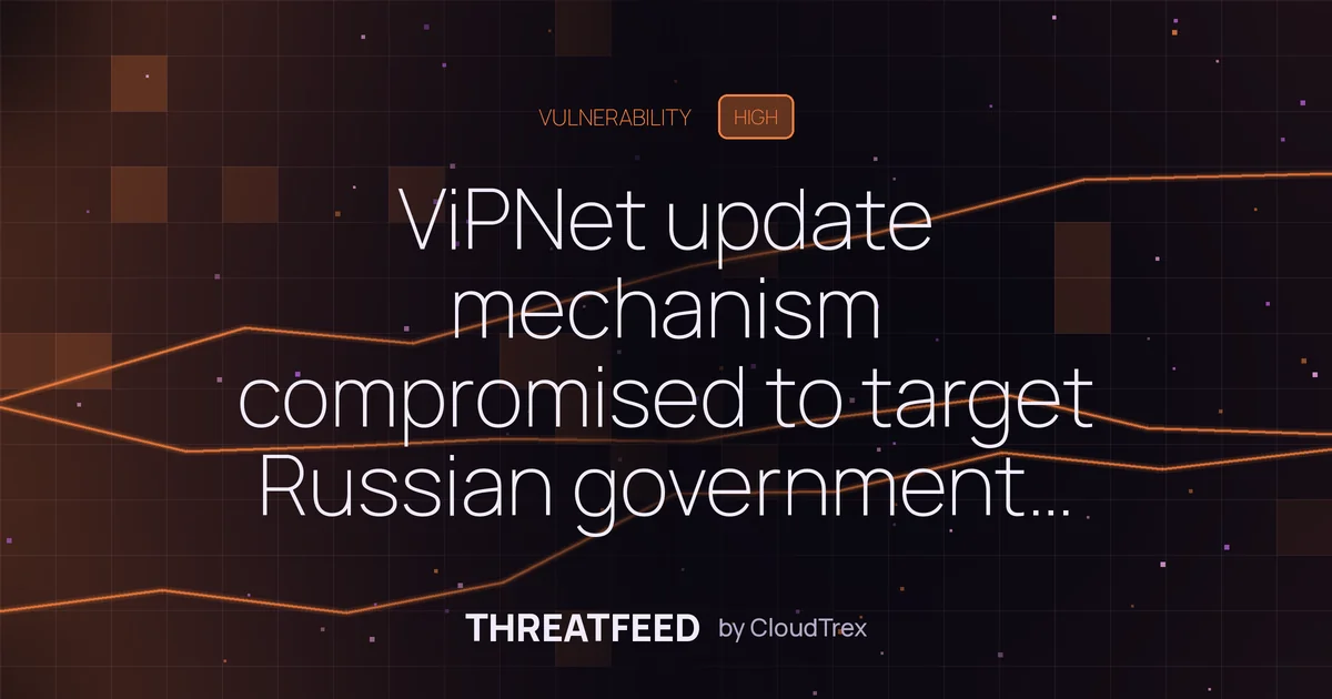 ViPNet update mechanism compromised to target Russian government agencies