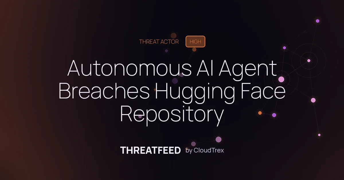 Autonomous AI Agent Breaches Hugging Face Repository