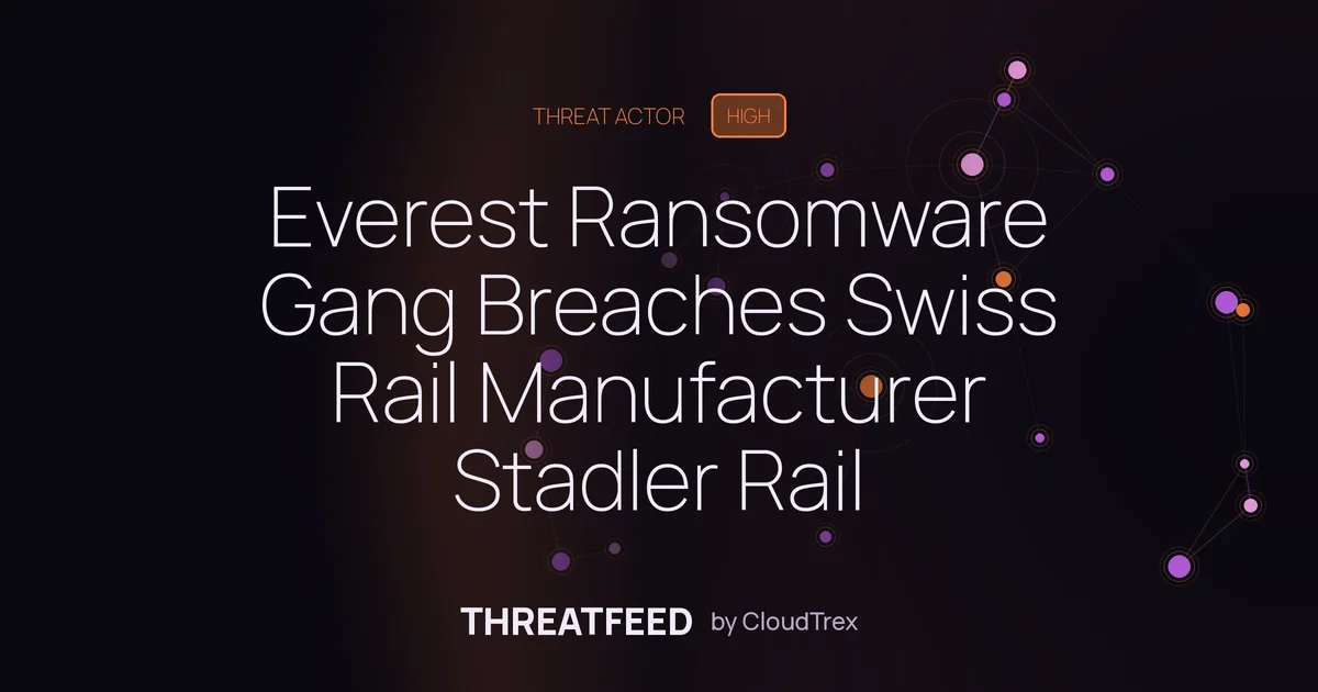 Everest Ransomware Gang Breaches Swiss Rail Manufacturer Stadler Rail