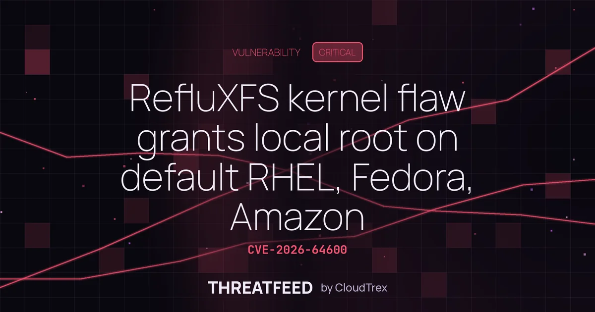RefluXFS kernel flaw grants local root on default RHEL, Fedora, Amazon