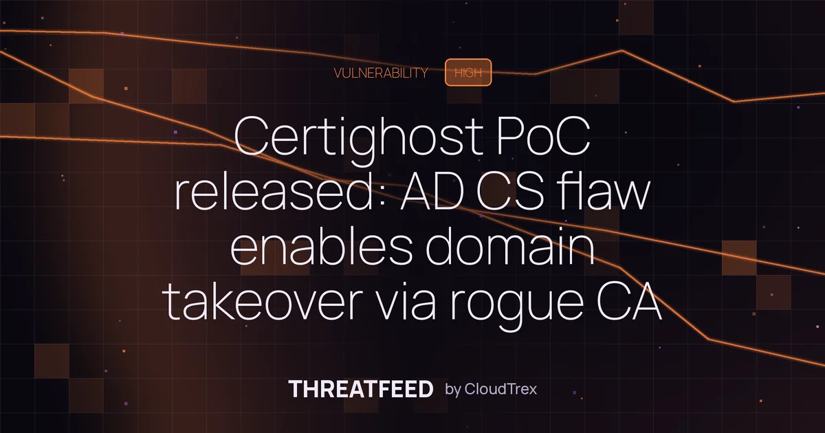 Certighost PoC released: AD CS flaw enables domain takeover via rogue CA