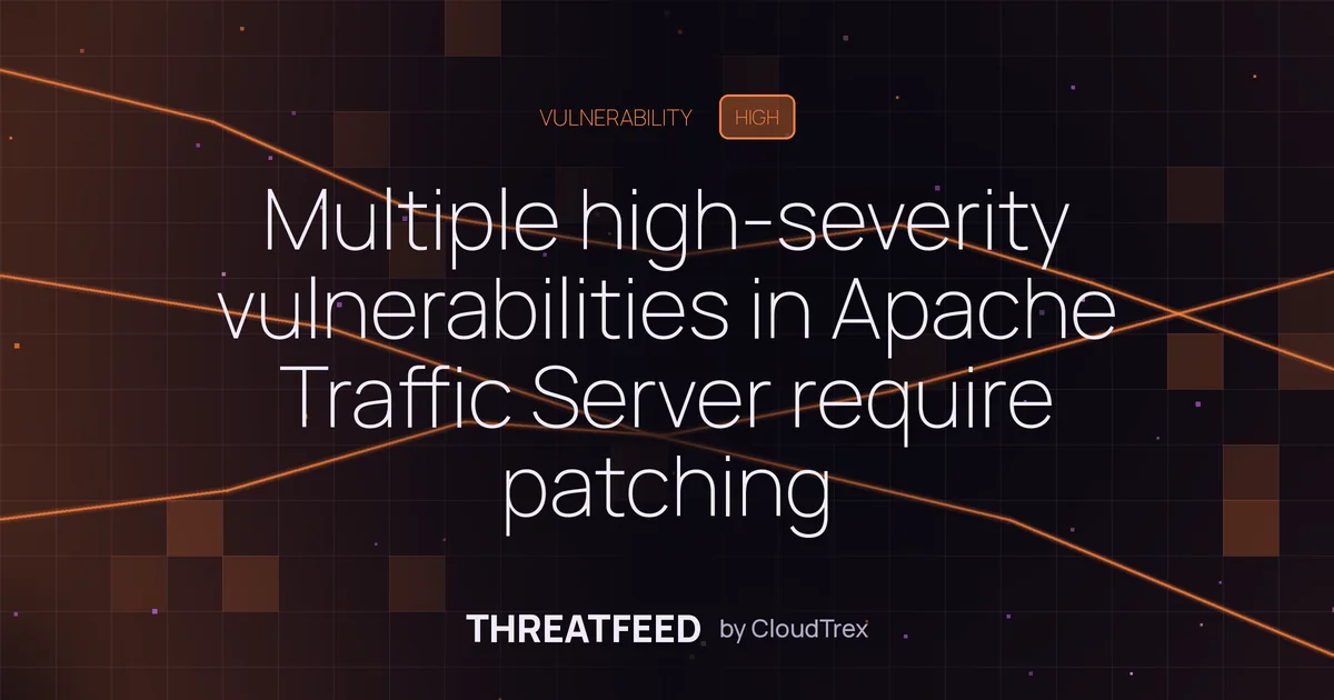 Apache Traffic Server vulnerabilities require immediate patching