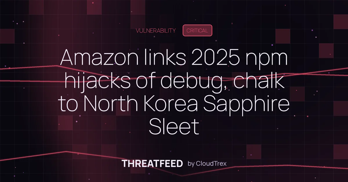 North Korea linked to npm supply chain attacks on debug, chalk, axios