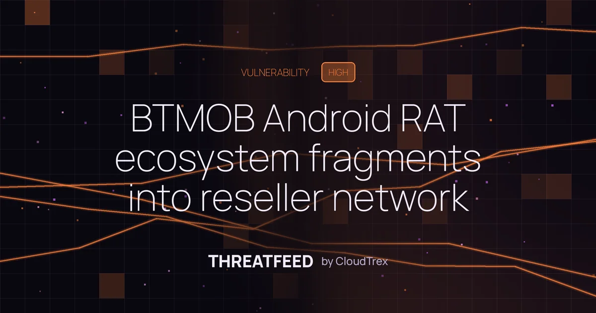BTMOB Android RAT ecosystem fragments into resellers and source-code sales
