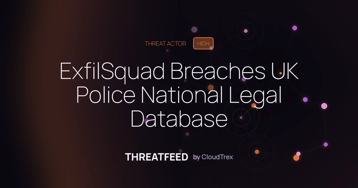 ExfilSquad Breaches UK Police Database, Leaks 100K+ Records