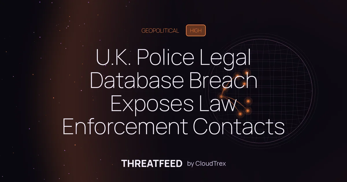 U.K. Police Legal Database Breach Exposes Officer Contact Data on Dark Web