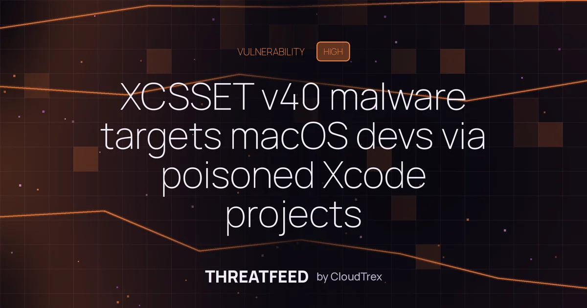 XCSSET v40 malware targets macOS developers via poisoned Xcode projects