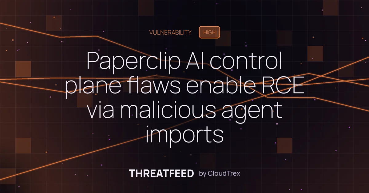 Paperclip AI control plane flaws enable RCE via malicious agent imports