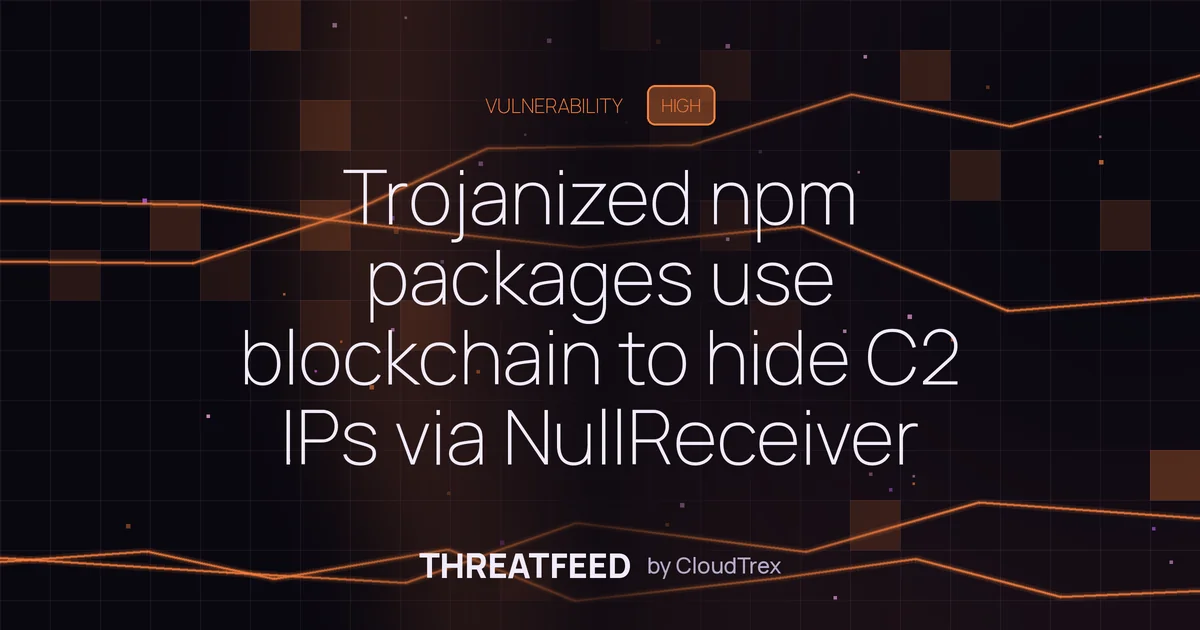 Trojanized npm packages use blockchain to hide C2 IPs in supply chain attack