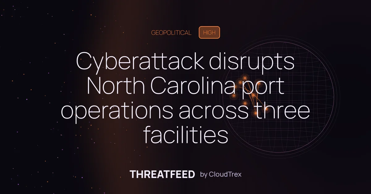 Cyberattack disrupts North Carolina port operations, critical infrastructure