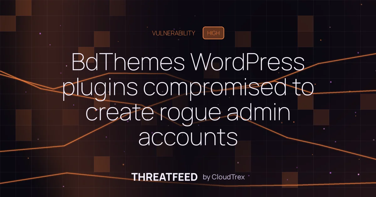 BdThemes WordPress plugins compromised to create rogue admin accounts