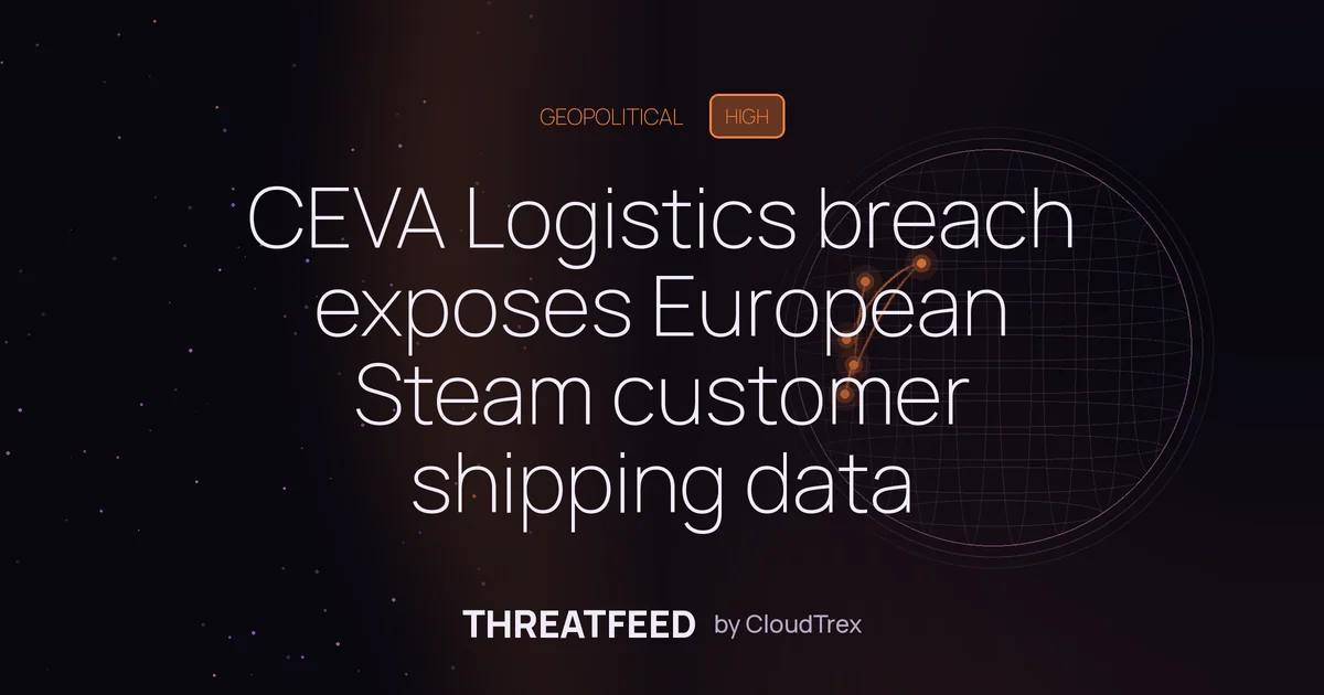 CEVA Logistics breach exposes European Steam customers' shipping data