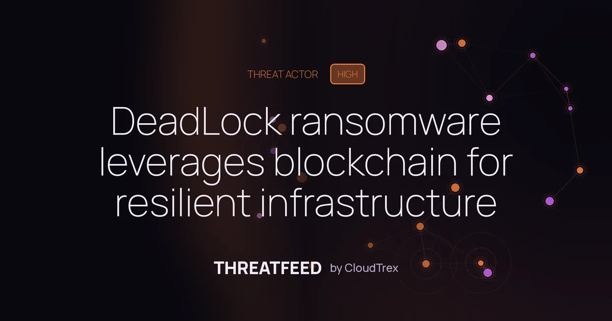DeadLock ransomware uses blockchain infrastructure to evade takedown