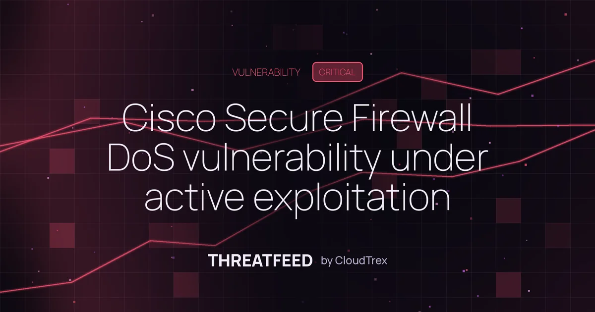 Cisco Secure Firewall DoS flaw under active exploitation