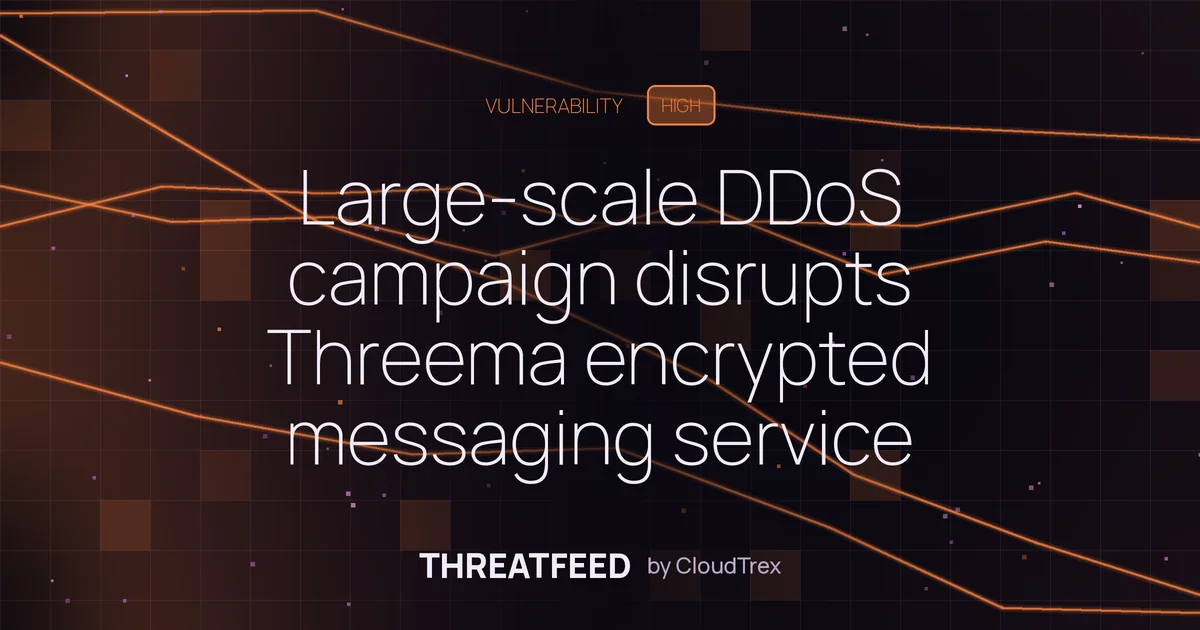 Large-scale DDoS campaign disrupts Threema encrypted messaging service